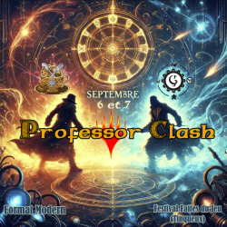 Dimanche Tournoi Magic MODERN - 9h - Professor Clash