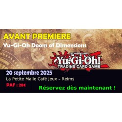 Inscriptions YuGiOh Avant Première Désastre des Dimensions REIMS - 28 places - Samedi 20 septembre à 14h