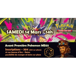 Inscriptions Avant Première Pokemon Mega Evolution ME03 Samedi 14 mars 14h - VF