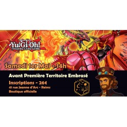 Inscriptions YuGiOh Avant Première Territoire Embrasé REIMS - 28 places - 1er Mai à 14h